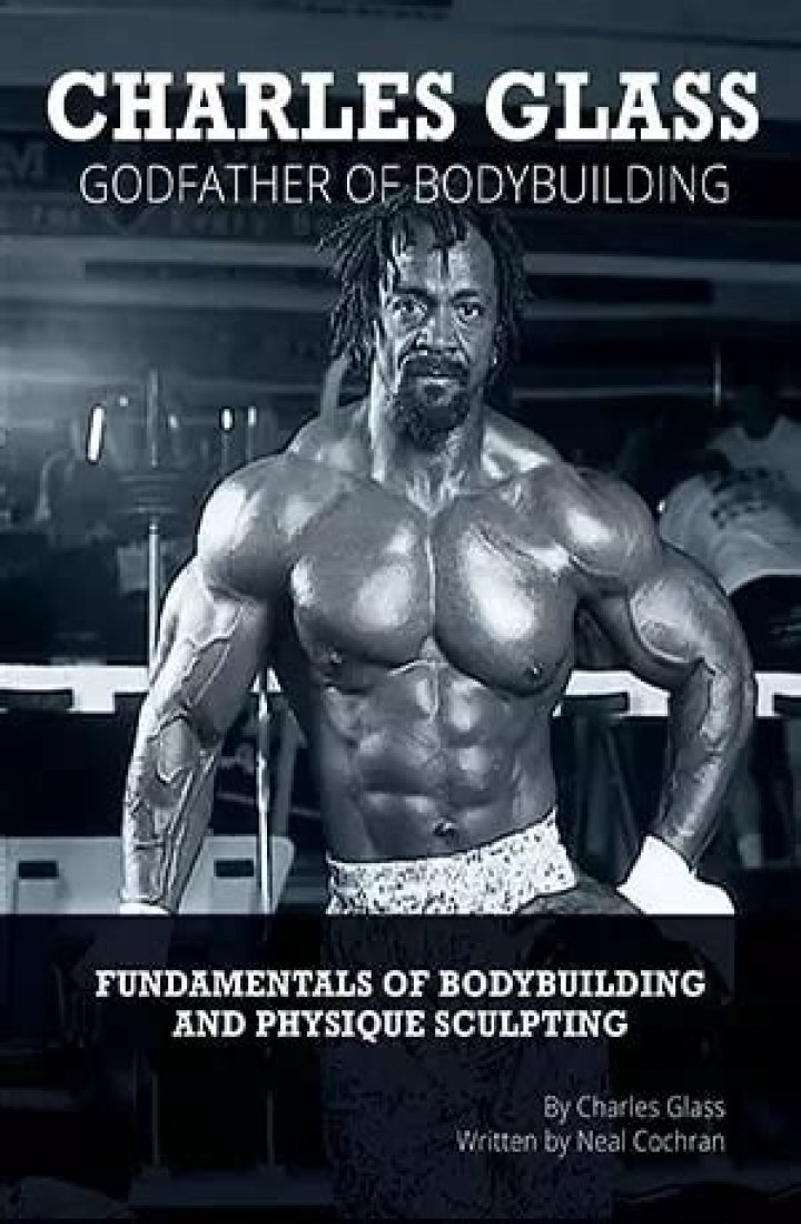 Unveiling The Legacy Of Charles Glass: Bodybuilder, Mentor, And His Spiritual Journey